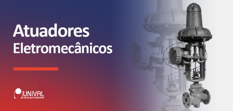 modelo-banner-blog-conteudo-atuador-eletromecanico